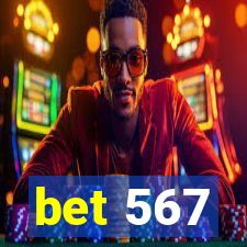 bet 567